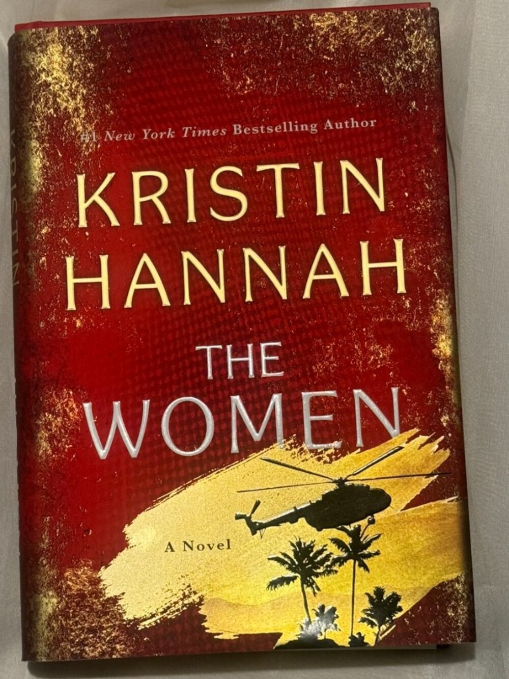 The Women by Kristin Hannah Hardcover 2024 Historical Fiction w/ Dust Jacket